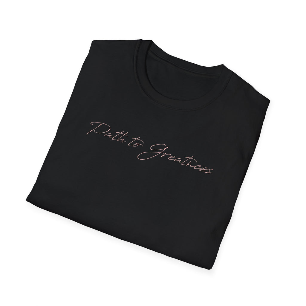 Plowing vs Building and Path to Greatness T-Shirt